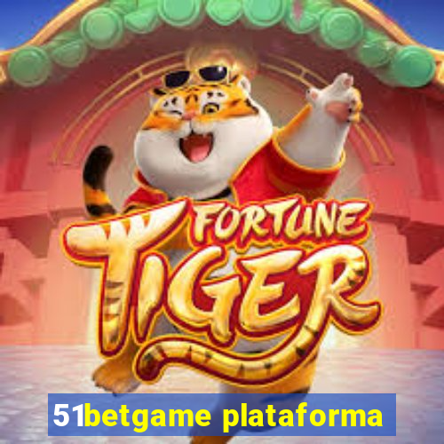 51betgame plataforma